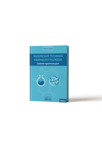 Vademecum Technika Farmaceutycznego. Tom 2.